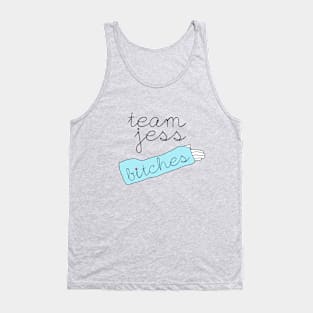 Team Jess, bitches Tank Top